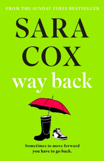 Way Back : the funny and heart-warming new novel from the Sunday Times-bestselling author of THROWN-9781529392500