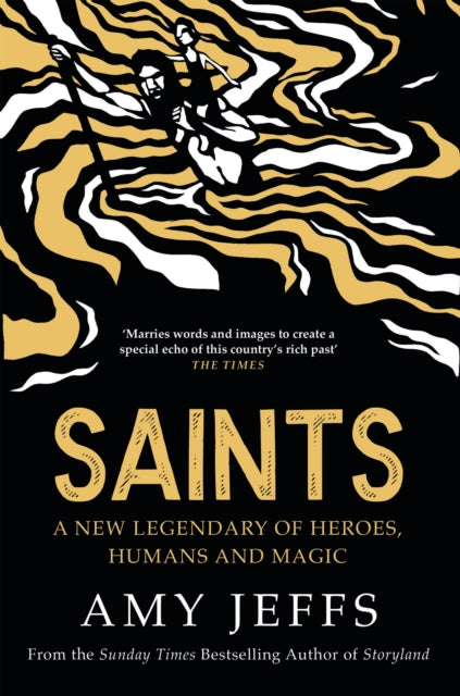 Saints : A new legendary of heroes, humans and magic-9781529416619