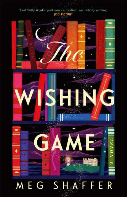 The Wishing Game : Part Willy Wonka, part magical realism, and wholly moving Jodi Picoult-9781529436280