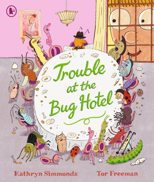 Trouble at the Bug Hotel : A hilarious picture book about the importance of making everyone feel included-9781529513158