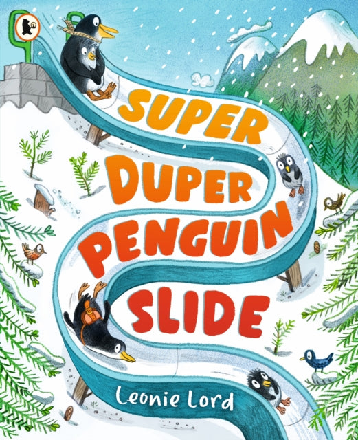 Super Duper Penguin Slide-9781529516937