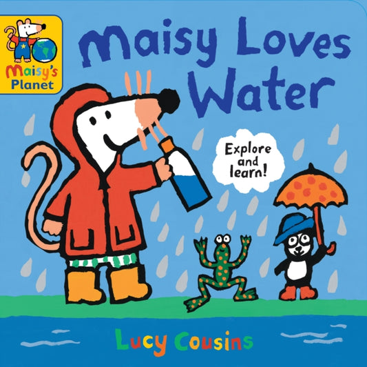 Maisy Loves Water: A Maisy's Planet Book-9781529519884