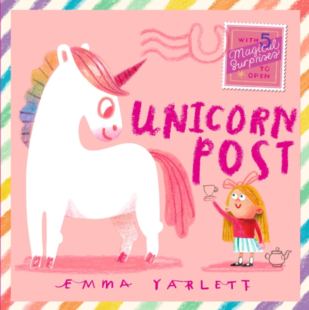 Unicorn Post : A magical interactive novelty lift-the-flap story gift book with letters to open, sparkly surprises and unicorn fun for kids age 3,4,5-9781529525175