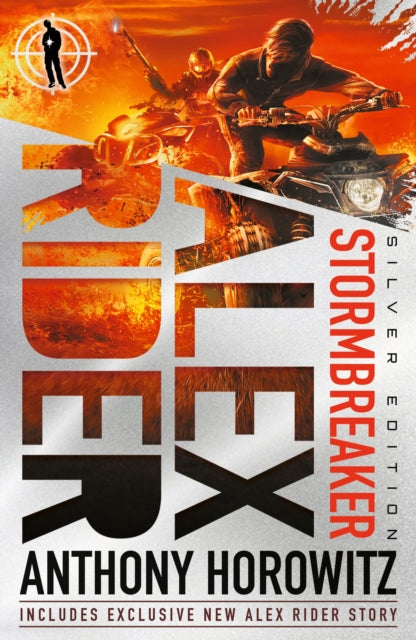 Stormbreaker : A striking Silver Edition of the explosive first book in the action-packed spy series that has sold over 21 million copies; includes an exclusive new short story!-9781529526660