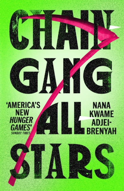 Chain-Gang All-Stars-9781529920567