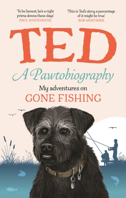 A Pawtobiography : My adventures on Gone Fishing-9781529944969