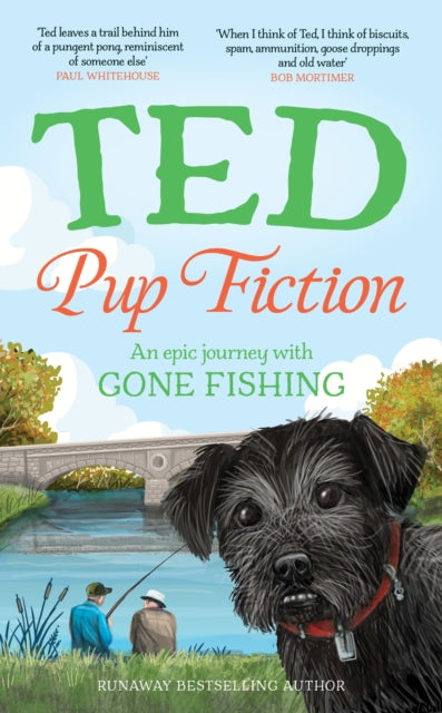 Pup Fiction : An epic journey with Gone Fishing-9781529992694