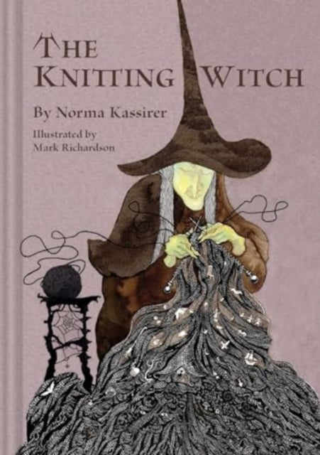 The Knitting Witch : A Spellbinding Tale of Magic and Mischief-9781685552251