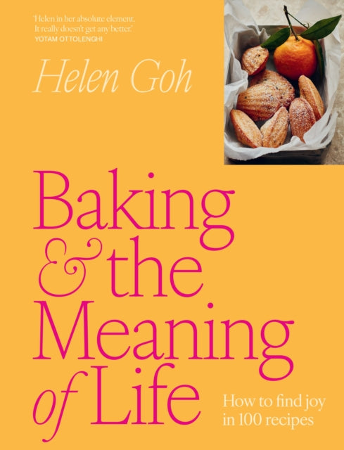 Baking and the Meaning of Life : How to find joy in 100 recipes-9781761500145