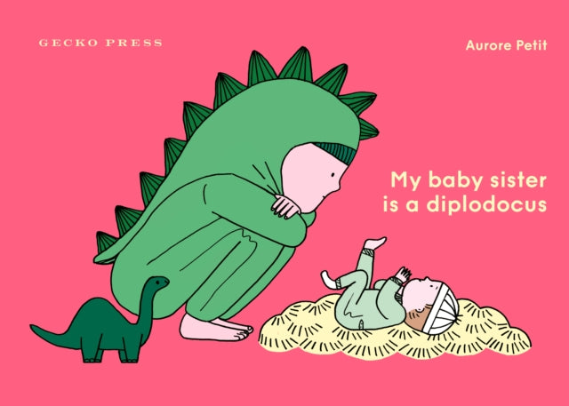 My Baby Sister Is a Diplodocus-9781776575725