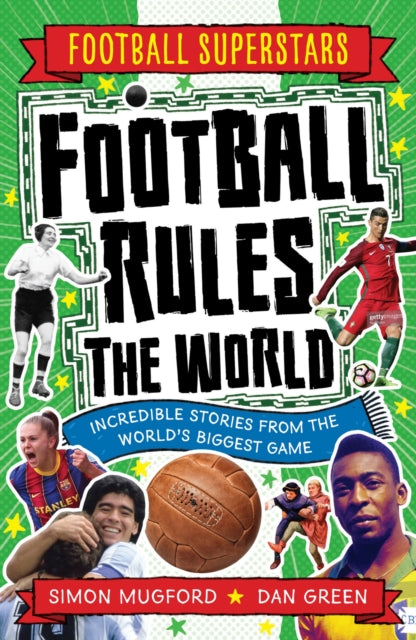 Football Superstars: Football Rules the World-9781783129768