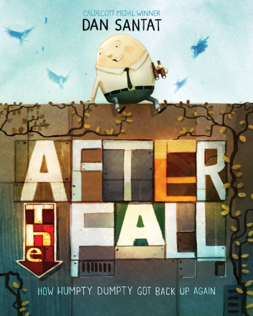 After the Fall : How Humpty Dumpty got back up again-9781783446353