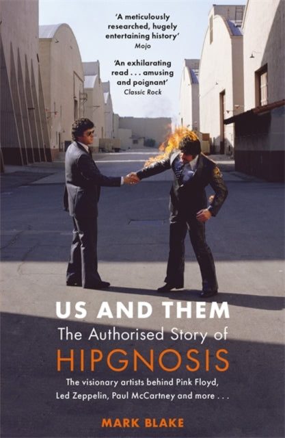 Us and Them: The Authorised Story of Hipgnosis : The visionary artists behind Pink Floyd and more...-9781785121760