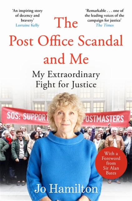The Post Office Scandal and Me : My Extraordinary Fight for Justice - Winner of the 2025 Speakies Audiobook Award for Non-Fiction-9781785123795