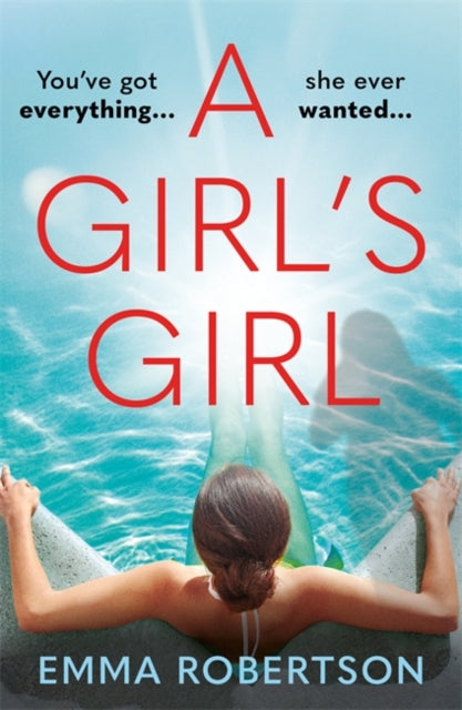 A Girl's Girl : The perfect beach read with a bite for summer 2026-9781785127359
