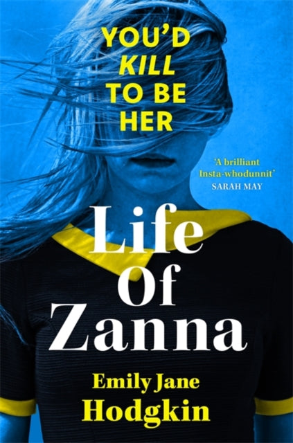 Life of Zanna : The Insta-whodunit that’s more addictive than your feed-9781785305450