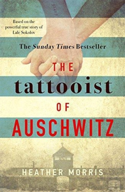 The Tattooist of Auschwitz : Now a major Sky TV series-9781785763670