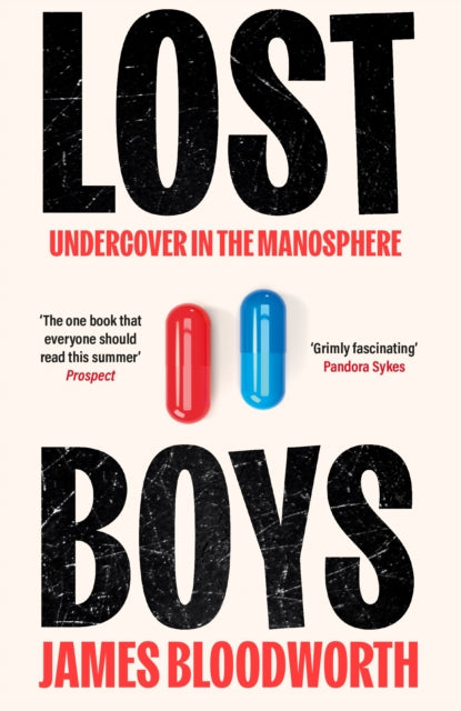 Lost Boys : Undercover in the Manosphere-9781786499813