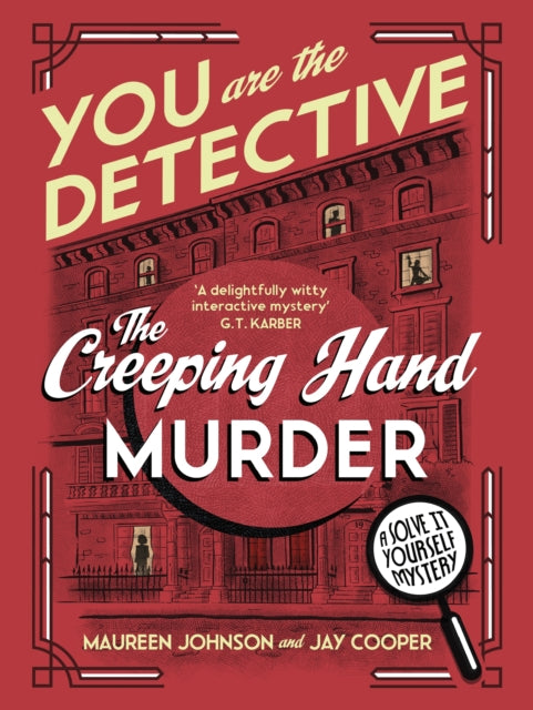 You Are The Detective : The Creeping Hand Murder-9781787305533