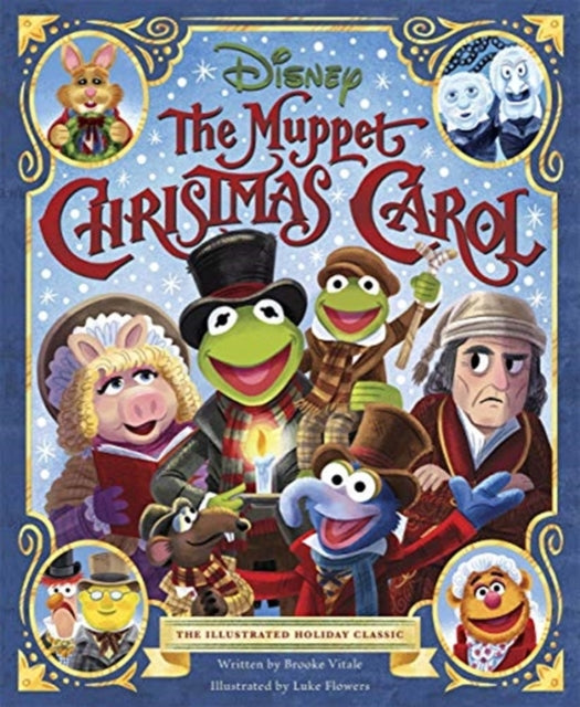 Disney: The Muppet Christmas Carol : The Illustrated Holiday Classic-9781787418790