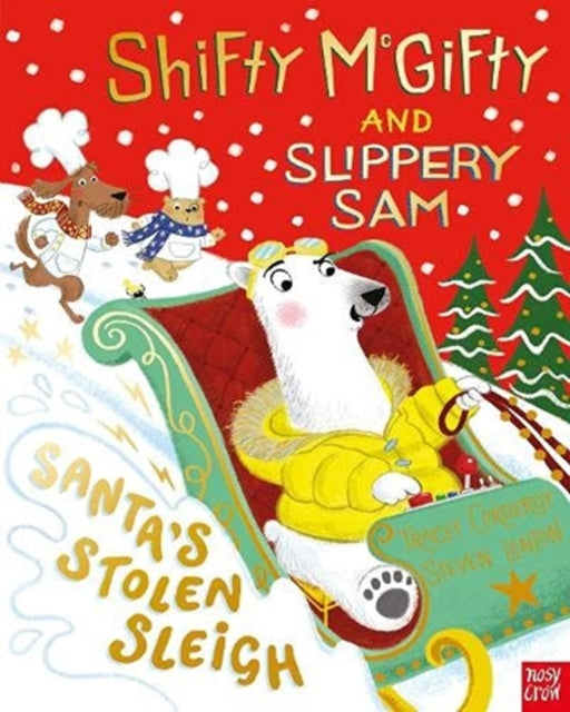 Shifty McGifty and Slippery Sam: Santa's Stolen Sleigh-9781788007771