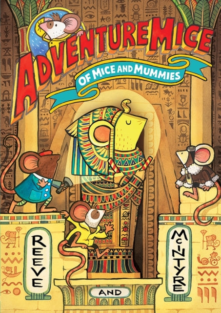 Adventuremice: Of Mice and Mummies-9781788453547