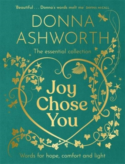 Joy Chose You: The Essential Collection : Words for Hope, Comfort and Light-9781788709736