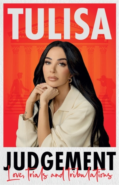 Judgement : The brutally honest memoir from N'Dubz star, Tulisa-9781788709859