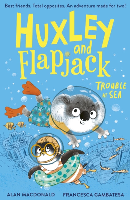 Huxley and Flapjack: Trouble at Sea-9781788956208