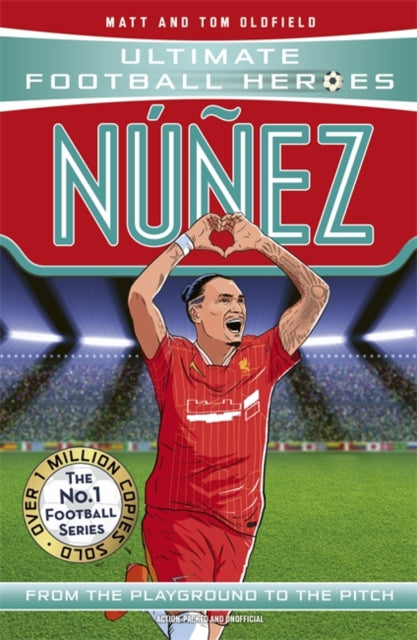 Nunez (Ultimate Football Heroes - The No.1 football series) : Collect them all!-9781789467918