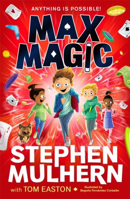 Max Magic : the Sunday Times bestselling debut from Stephen Mulhern!-9781800783799