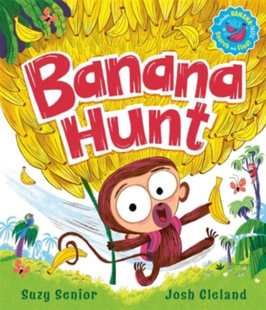 Banana Hunt : A brilliantly bananas rhyming adventure!-9781800784734