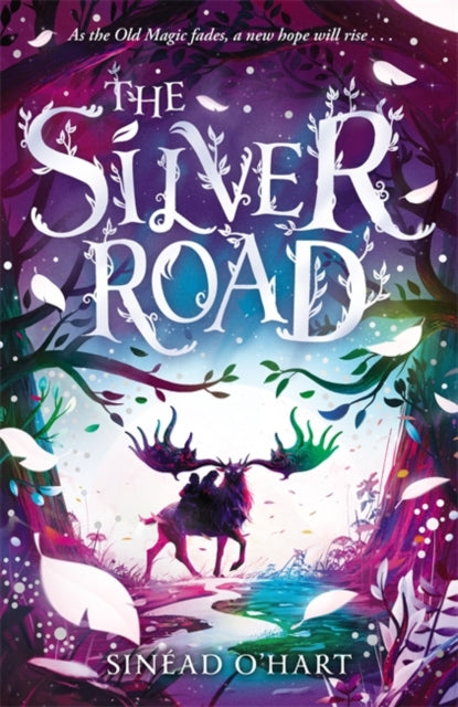 The Silver Road : a thrilling adventure filled with myth and magic-9781800785090