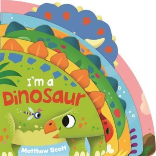 I'm a Dinosaur : A dinky shaped board book packed with favourite dinosaurs!-9781800788183