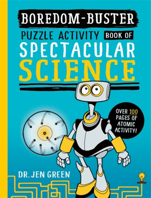 Boredom Buster: A Puzzle Activity Book of Spectacular Science-9781800788794