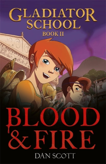 Gladiator School 2: Blood & Fire-9781800789104