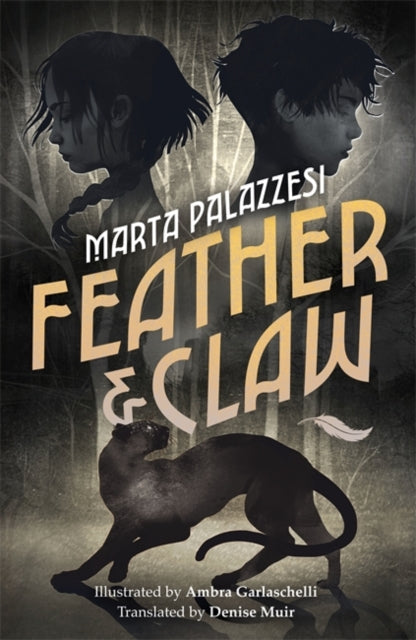 Feather and Claw : a mysterious curse, a fast-paced adventure, and a secret that will change everything-9781800789227