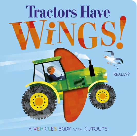 Tractors Have Wings!-9781801046701