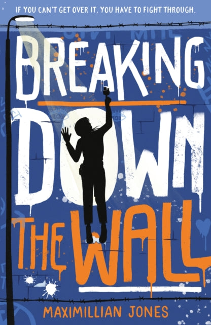 Breaking Down The Wall : the unmissable thriller set at the fall of the Berlin Wall-9781801300216