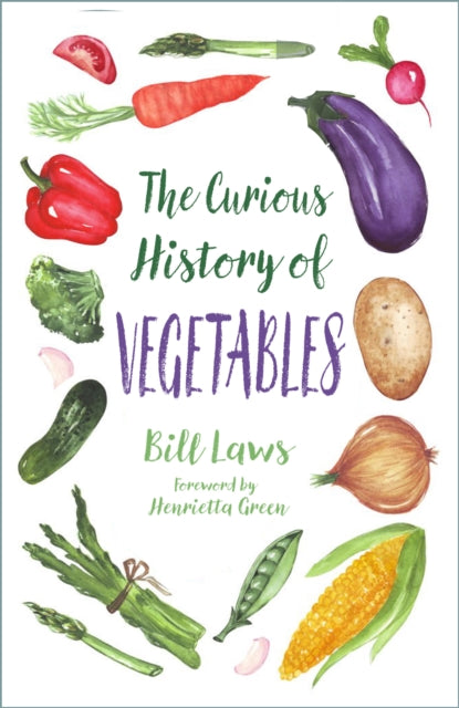 The Curious History of Vegetables-9781803997155