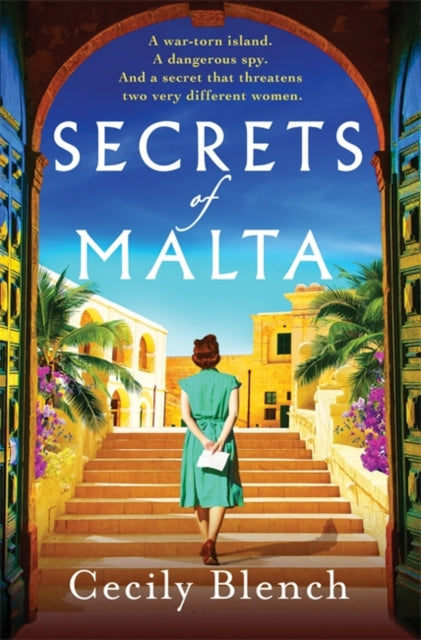 Secrets of Malta : An escapist historical novel of women, spies and a world at war-9781804181782