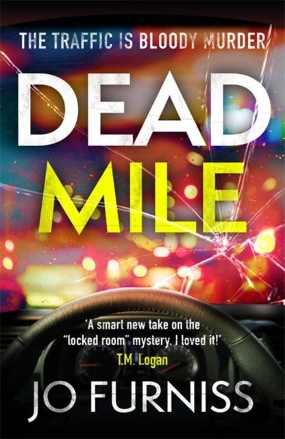 Dead Mile : A compulsive locked room mystery with a unique twist, set on a gridlocked motorway during rush hour-9781804183441