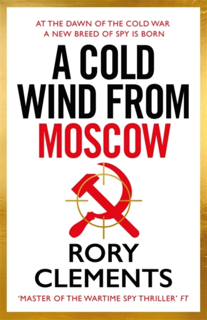 A Cold Wind From Moscow : The brand new 2025 thriller from the master of spy fiction-9781804185087