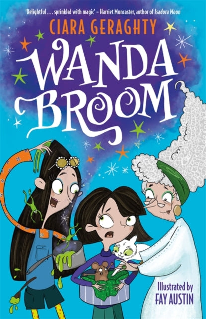 Wanda Broom : for fans of Isadora Moon and The Worst Witch-9781804188552