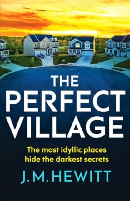 The Perfect Village : A chilling and addictive psychological thriller-9781804365076