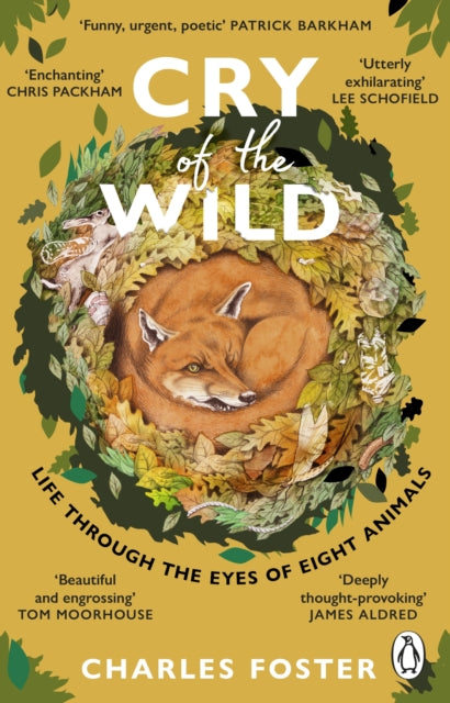 Cry of the Wild : Life through the eyes of eight animals-9781804991756