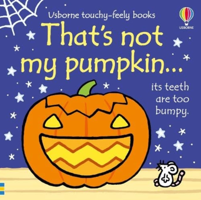 That's not my pumpkin... : A Halloween Book for Babies and Toddlers-9781805072645