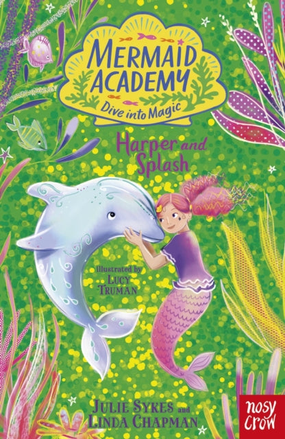 Mermaid Academy: Harper and Splash-9781805132295