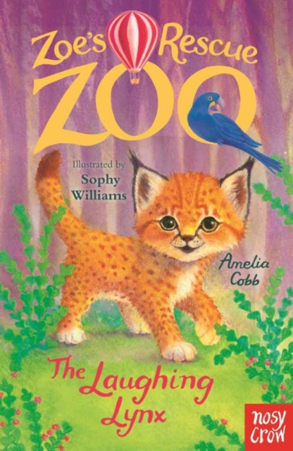 Zoe's Rescue Zoo: The Laughing Lynx-9781805133469