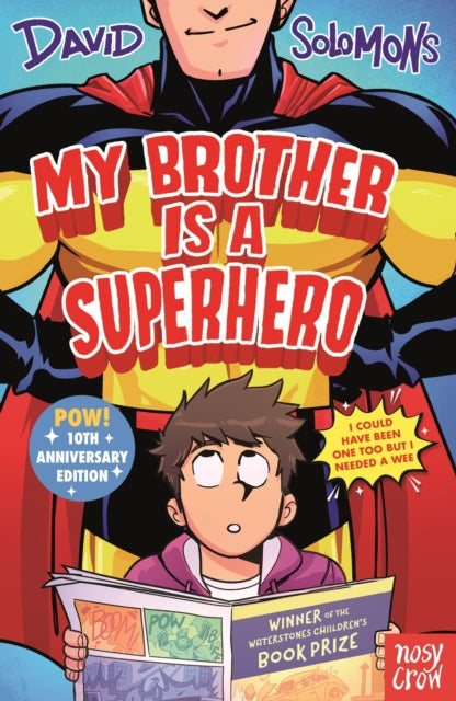 My Brother Is a Superhero : 10th Anniversary Edition-9781805138082